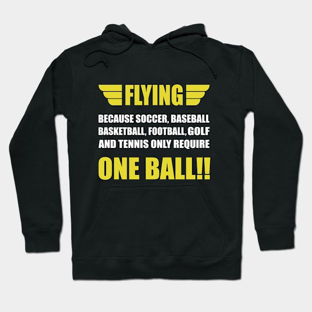 Pilots have two balls! Hoodie by sudiptochy29